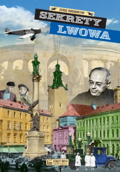 SEKRETY LWOWA JURIJ SMIRNOW NOWE 