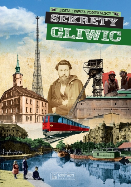 SEKRETY GLIWIC B POMYKALSKA P POMYKALSKI NOWE   