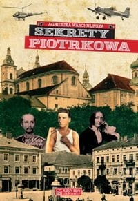SEKRETY PIOTRKOWA   WARCHULIŃSKA AGNIESZKA NOWE