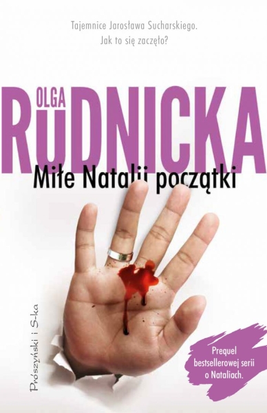 MIŁE NATALII POCZĄTKI OLGA RUDNICKA NOWA 