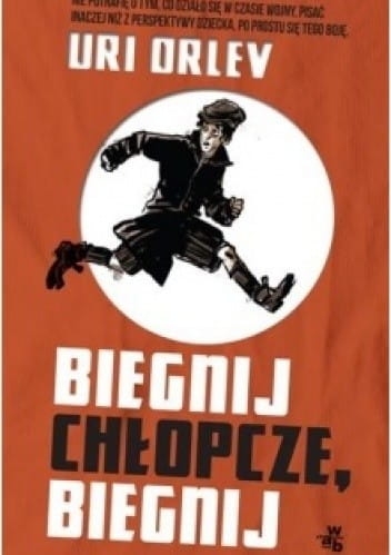  BIEGNIJ CHŁOPCZE BIEGNIJ URI ORLEV NOWY 