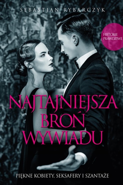 NAJTAJNIEJSZA BROŃ WYWIADU S RYBARCZYK  NOWA