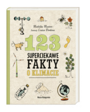 123 SUPERCIEKAWE FAKTY O KLIMACIE MASTERS 