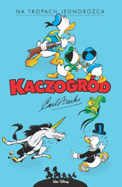 KACZOGRÓD NA TROPACH JEDNOROŻCA 1950 BARKS