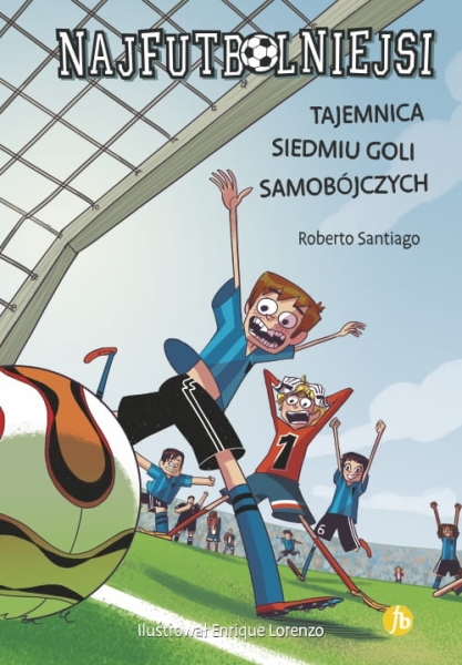NAJFUTBOLNIEJSI TOM 2 TAJEMNICA SIEDMIU GOLI SANTIAGO