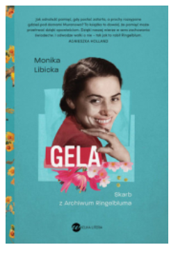 GELA SEKSZTAJN LICHTENSZTAJN SKARB Z ARCHIWUM MONIKA LIBICKA