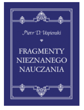 FRAGMENTY NIEZNANEGO NAUCZANIA USPIENSKI NOWA