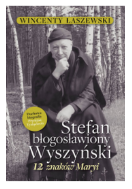 STEFAN BŁOGOSŁAWIONY WYSZYŃSKI ŁASZEWSKI 