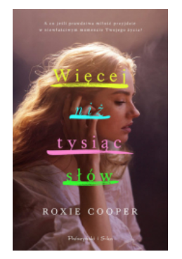 WIĘCEJ NIŻ TYSIĄC SŁÓW ROXIE COOPER 