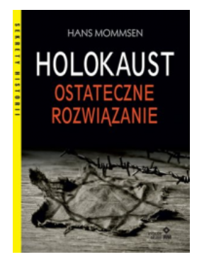 HOLOKAUST OSTATECZNE ROZWIĄZANIE MOMMSEN 