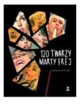 120 TWARZY MARTY FREJ NOWA 
