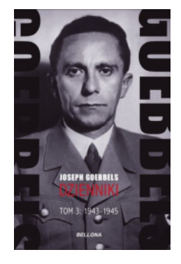 GOEBBELS DZIENNIKI TOM 3 GOEBBELS NOWA 