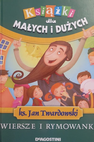WIERSZE I RYMOWANKI KS JAN TWARDOWSKI NOWA