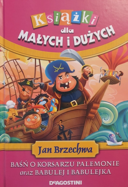 BAŚŃ O KORSARZU PALEMONIE BABULEJ  BRZECHWA
