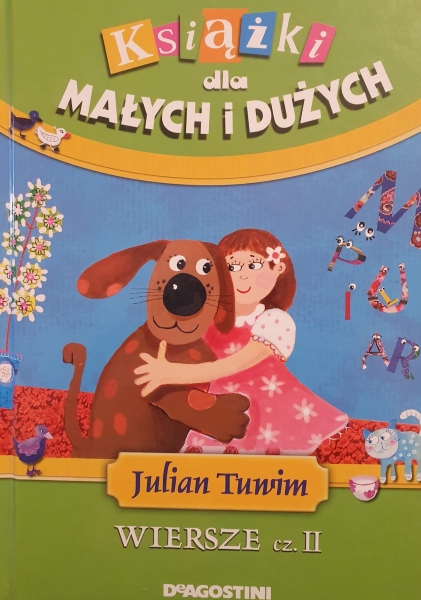 KSIĄŻKI DLA MAŁYCH I DUŻYCH WIERSZE CZ 2 J TUWIM 