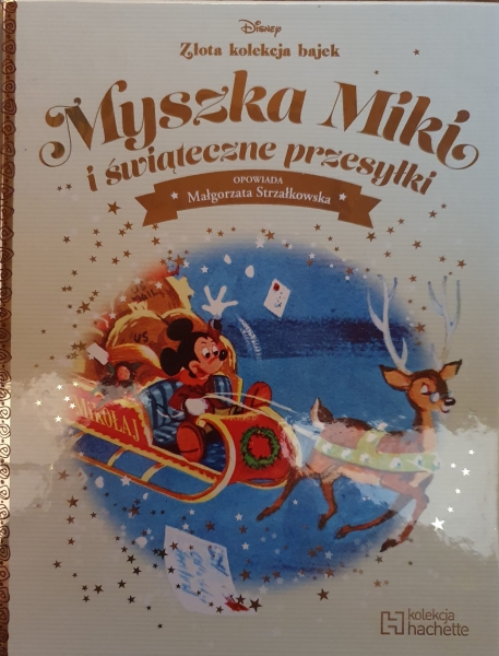 MYSZKA MIKI I ŚWIATECZNE PRZESYŁKI DISNEY ZŁOTA KOLEKCJA  BAJEK NOWA TWARDA 