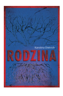 RODZINA KAROLINA DIETRICH NOWA 
