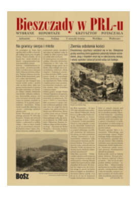 BIESZCZADY W PRL-U POTACZAŁA NOWA 