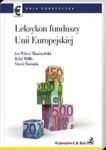 LEKSYKON FUNDUSZY UNII EUROPEJSKIEJ TKACZYŃSKI 