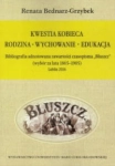 KWESTIA KOBIECA WYCHOWANIE GRZYBEK NOWA 