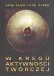 W KRĘGU AKTYWNOŚCI TWÓRCZEJ POPEK NOWA 