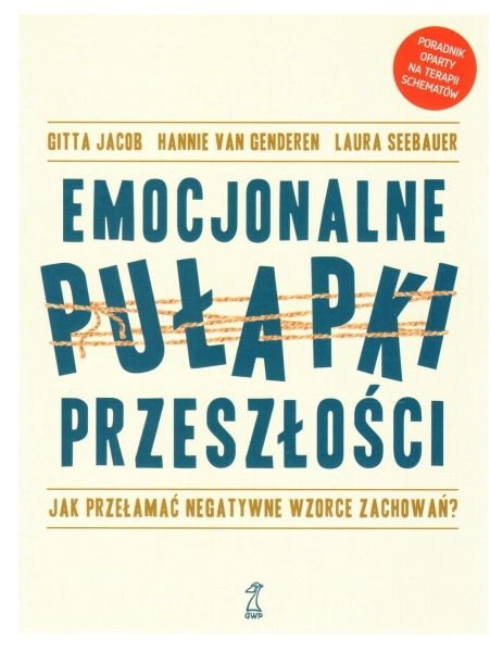 EMOCJONALNE PUŁAPKI PRZESZŁOŚCI JACOB GENDEREN