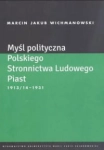 MYŚL POLITYCZNA POLSKIEGO STRONNICTWA WICHMANOWSKI 