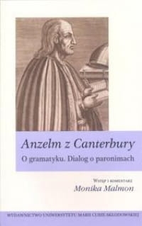 ANZELM Z CANTERBURY O GRAMATYKU MALMON NOWA 
