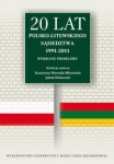 20 LAT POLSKO LITEWSKIEGO SĄSIEDZTWA MARZĘDA NOWA 