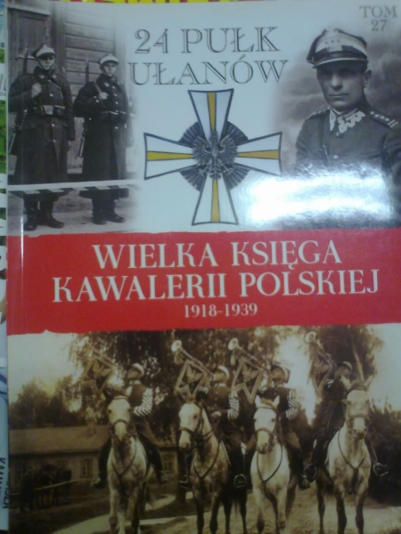 WIELKA KSIĘGA KAWALERII POLSKIEJ  TOM 27