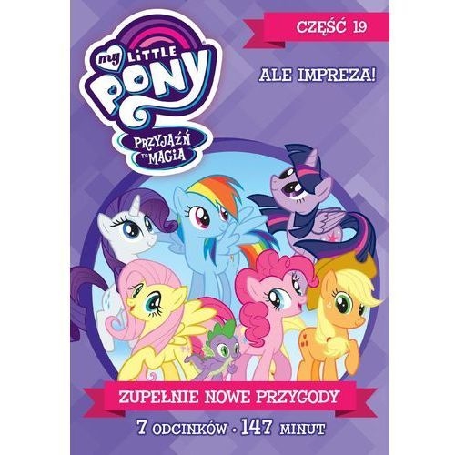 MY LITTLE PONY PRZYJAŹŃ TO MAGIA CZ. 19 DVD