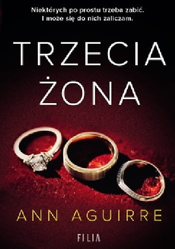 TRZECIA ŻONA ANN AGUIRRE