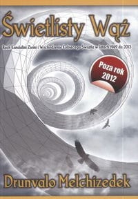 ŚWIETLISTY WĄŻ D. MELCHIZEDEK