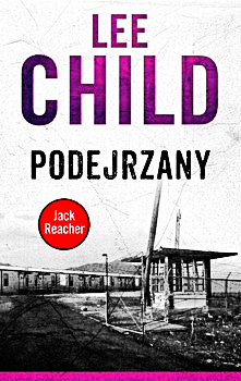 PODEJRZANY LEE CHILD NOWA 460 STRON REACHER 