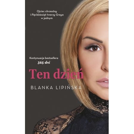 TEN DZIEŃ BLANKA LIPIŃSKA 