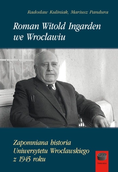 ROMAN WITOLD INGARDEN WE WROCŁAWIU R. KULINIAK