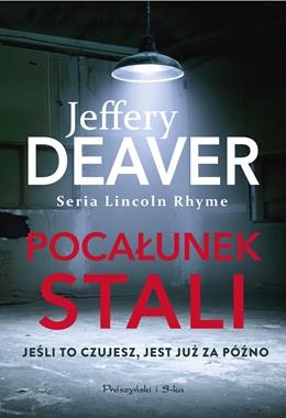 POCAŁUNEK STALI JEFFERY DEAVER NOWA PEŁNE 549 STRON 