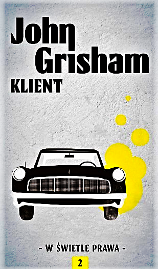 KLIENT JOHN GRISHAM NOWA TWARDA 488 STRON 
