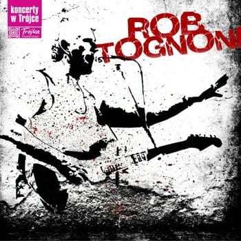ROB TOGNONI KONCERTY W TROCE CD