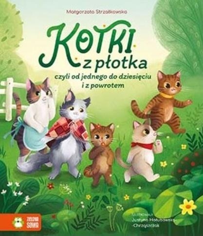KOTKI Z PŁOTKA MAŁGORZATA STRZAŁKOWSKA