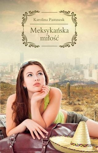 MEKSYKAŃSKA MIŁOŚĆ
