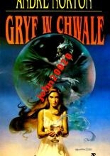 GRYF W CHWALE.ANDRE NORTON