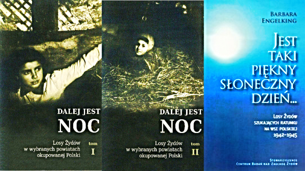 DALEJ JEST NOC 1-2 /SŁONECZNY DZIEŃ ENGELKING ŻYDZI ZAGŁADA W POLSCE