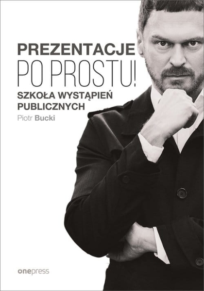 PREZENTACJE PO PROSTU PIOTR BUCKI