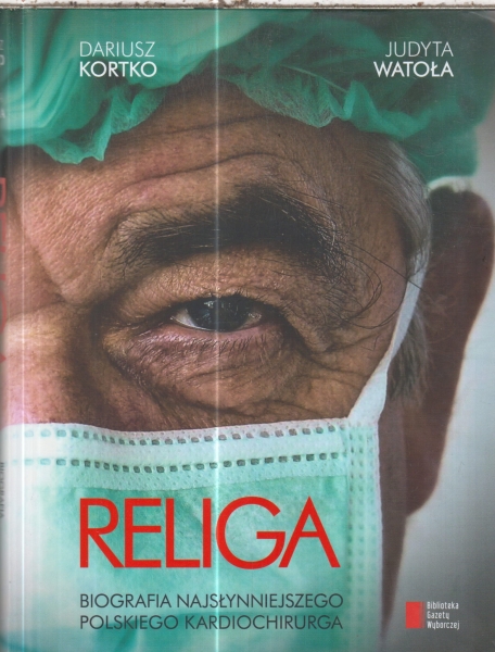 RELIGA BIOGRAFIA KORTKO WATOŁA  NOWA