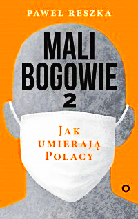 MALI BOGOWIE 2 PAWEŁ RESZKA NOWA 331 STRON 