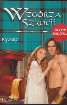 WZGÓRZA SZKOCJI.RYCERZ,HANNAH HOWELL