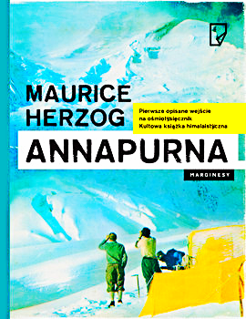 ANNAPURNA MAURICE HERZOG NOWA PEŁNE 304 STRONY 