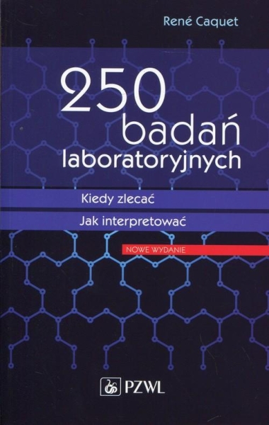 250 BADAŃ LABORATORYJNYCH  RENE CAQUET  