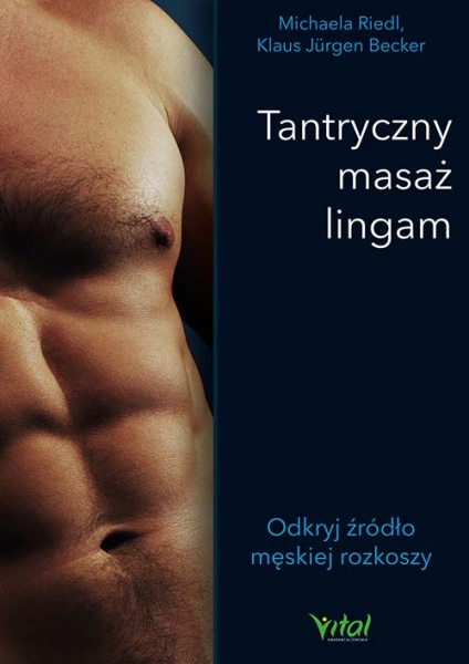 TANTRYCZNY MASAŻ LINGAM RIEDL BECKER